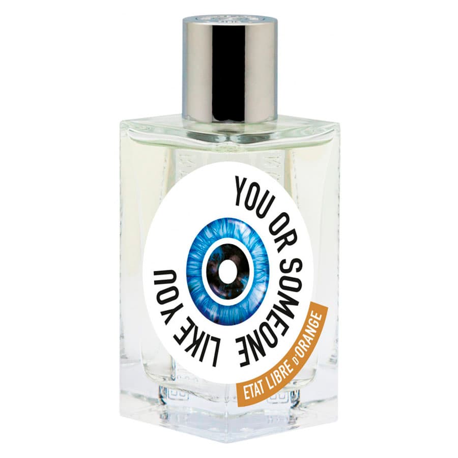 Etat Libre d'Orange You Or Someone Like You